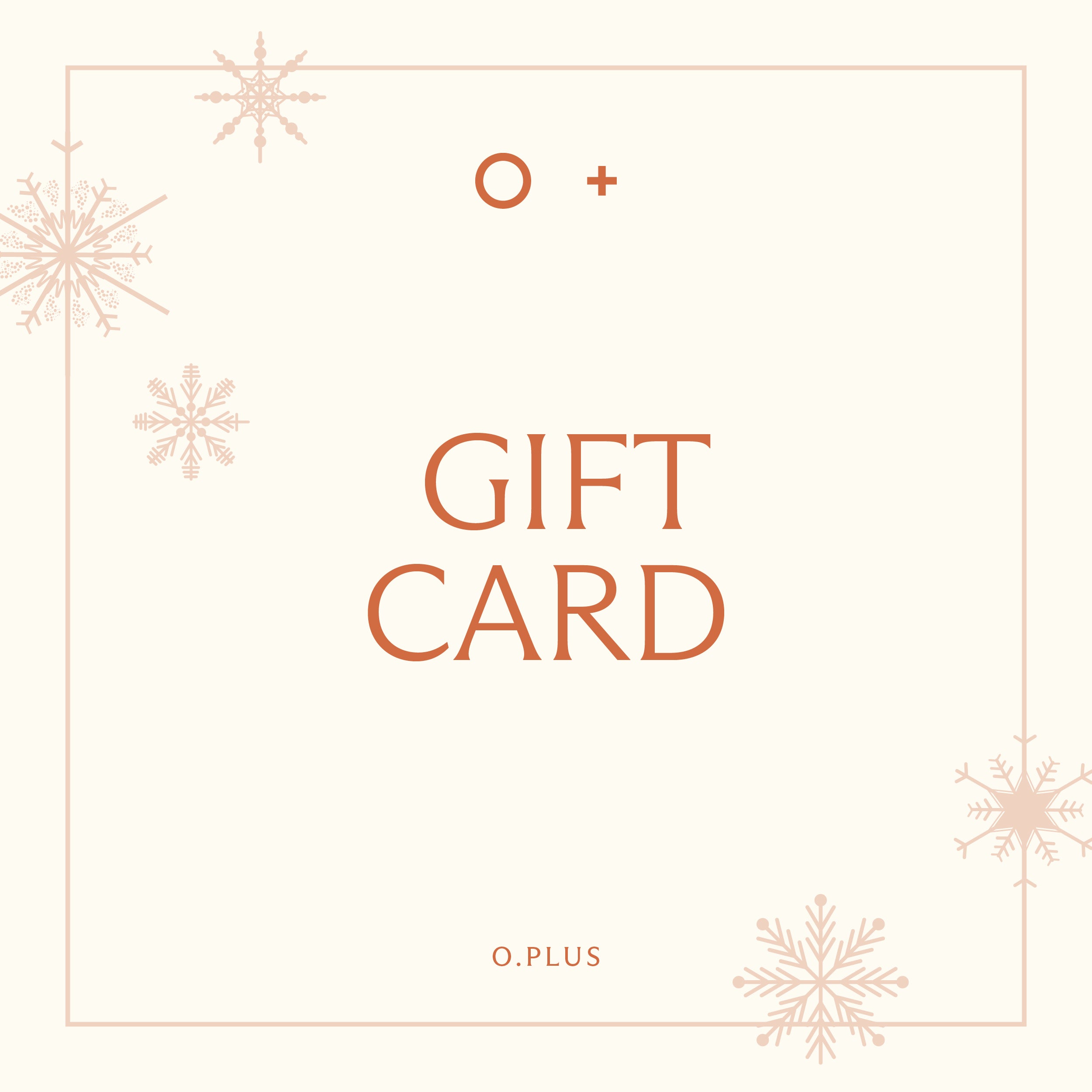 O+ Gift Card